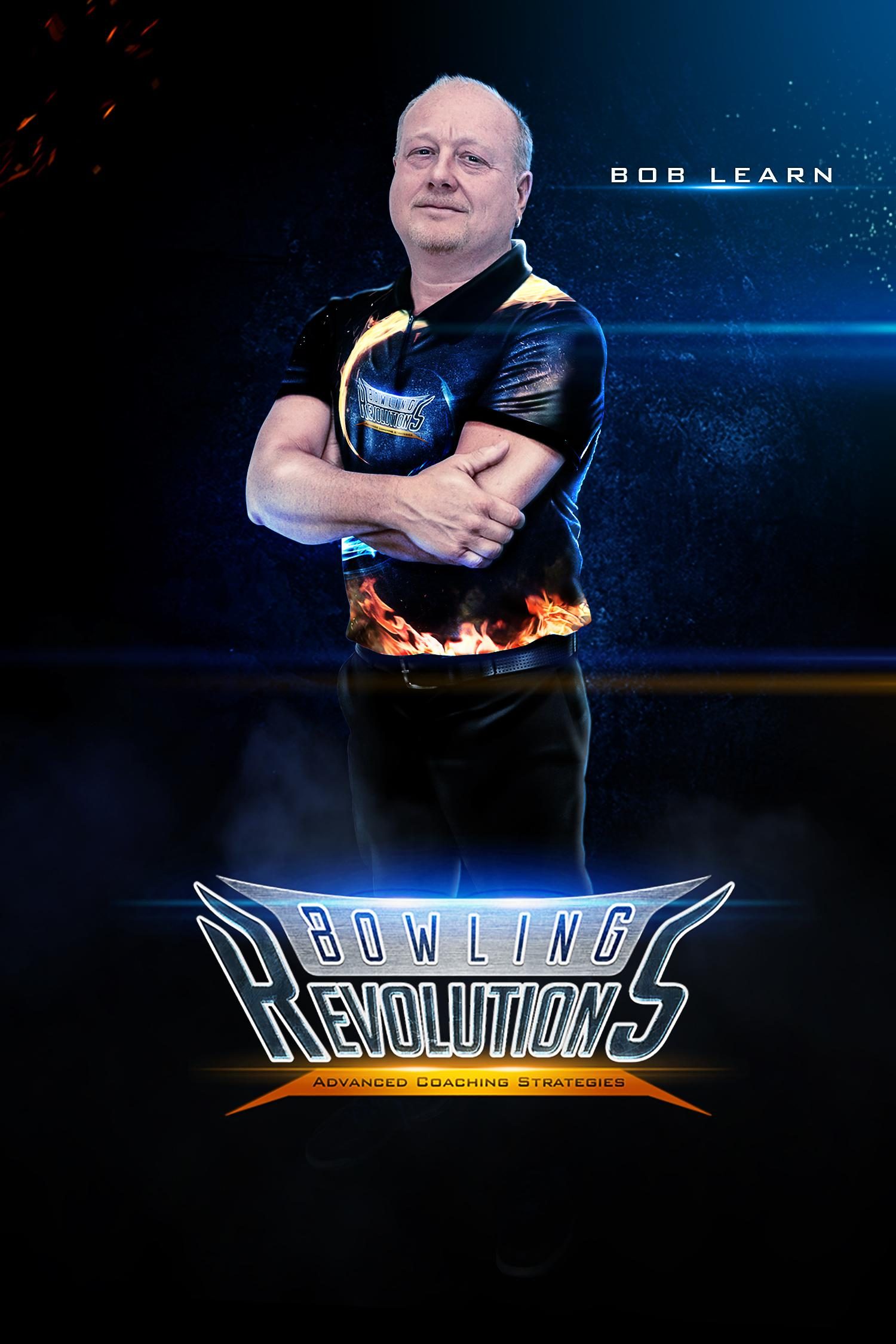 Bowling Revolutions campaign poster — Bob Learn Jr.